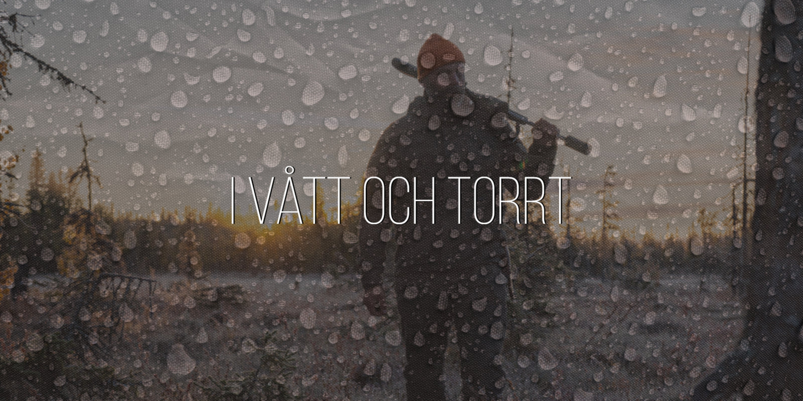 Klädsel, i vått och torrt